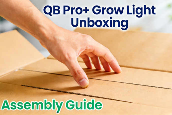 Guida all'assemblaggio｜Unboxing di QB Pro+ Grow Light